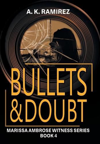 Cover image for Bullets & Doubt