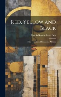 Cover image for Red, Yellow and Black