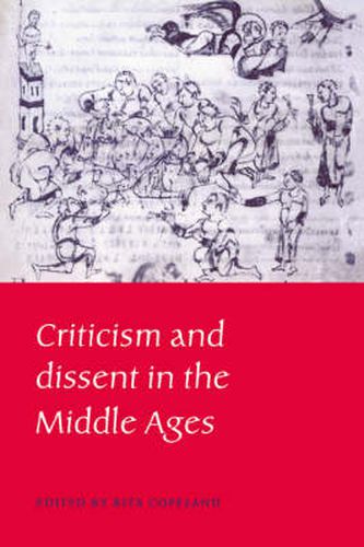 Cover image for Criticism and Dissent in the Middle Ages