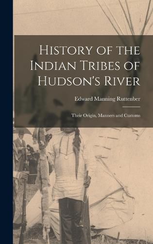 Cover image for History of the Indian Tribes of Hudson's River