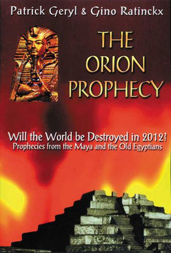 Cover image for Orion Prophecy: Will the World be Destroyed in 2012?