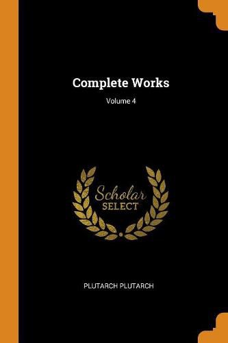 Complete Works; Volume 4