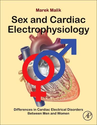 Cover image for Sex and Cardiac Electrophysiology: Differences in Cardiac Electrical Disorders Between Men and Women