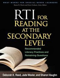 Cover image for RTI for Reading at the Secondary Level: Recommended Literacy Practices and Remaining Questions