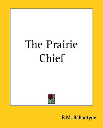 Cover image for The Prairie Chief