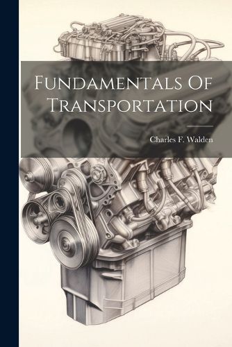 Cover image for Fundamentals Of Transportation