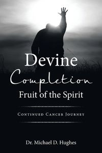 Cover image for Devine Completion Fruit of the Spirit