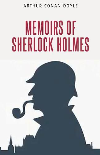 Cover image for Memoirs of Sherlock Holmes