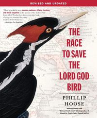 Cover image for The Race to Save the Lord God Bird