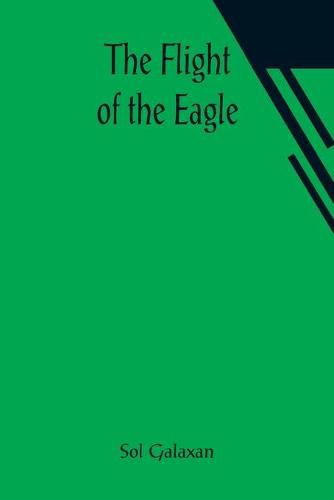 Cover image for The Flight of the Eagle