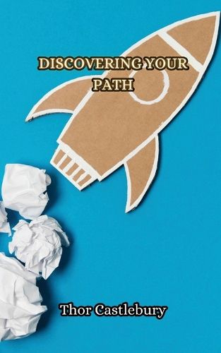 Discovering Your Path