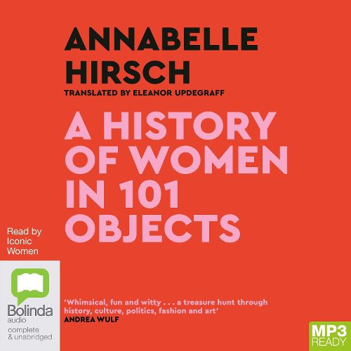 A History of Women in 101 Objects