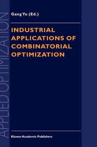 Cover image for Industrial Applications of Combinatorial Optimization
