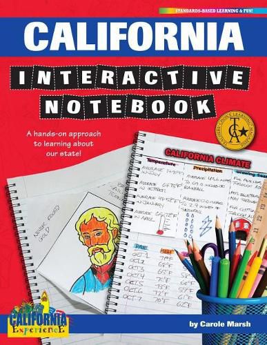 Cover image for California Interactive Notebook: A Hands-On Approach to Learning about Our State!