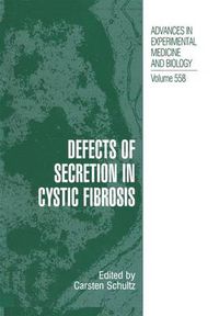 Cover image for Defects of Secretion in Cystic Fibrosis