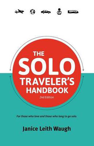 Cover image for The Solo Traveler's Handbook: Second Edition