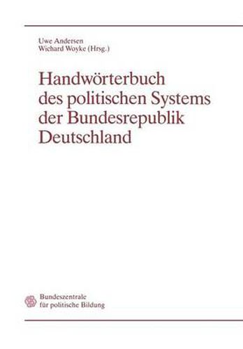 Handwoerterbuch Des Politischen Systems Der Bundesrepublik Deutschland