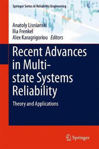 Cover image for Recent Advances in Multi-state Systems Reliability: Theory and Applications