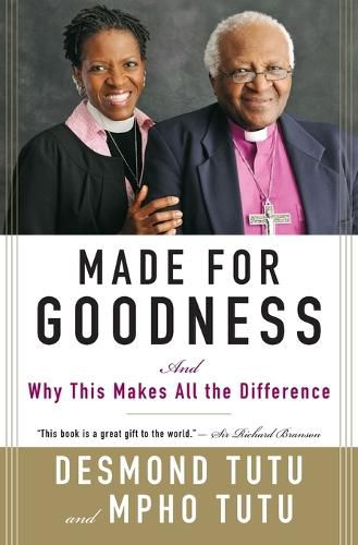 Cover image for Made for Goodness: And Why This Makes All the Difference