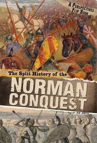 Cover image for The Split History of the Norman Conquest: A Perspectives Flip Book