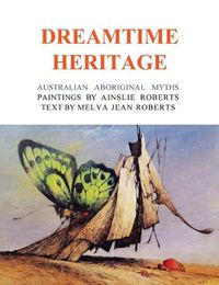 Cover image for The Dreamtime Heritage