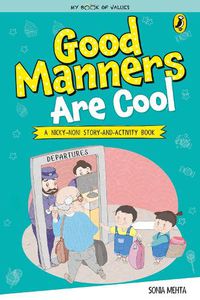 Cover image for My Book of Values: Good Manners Are Cool