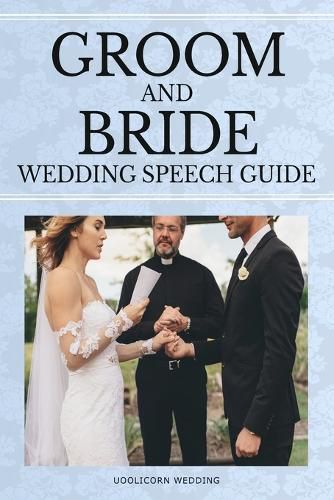 Cover image for Groom and Bride Wedding Speech Guide