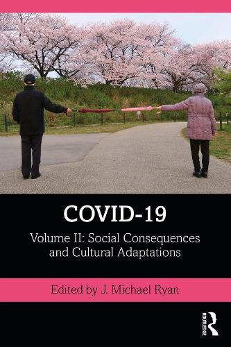 COVID-19: Social Consequences and Cultural Adaptations