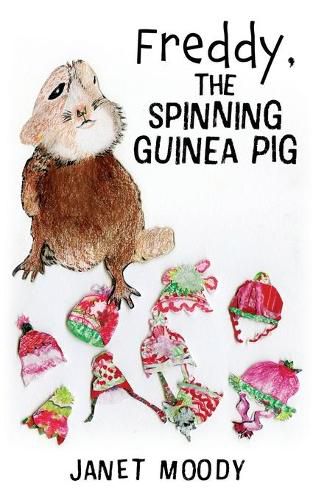 Cover image for Freddy, the Spinning Guinea Pig