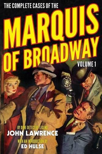 Cover image for The Complete Cases of the Marquis of Broadway, Volume 1