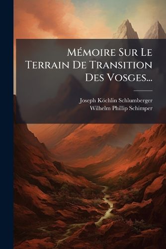Cover image for Memoire Sur Le Terrain De Transition Des Vosges...
