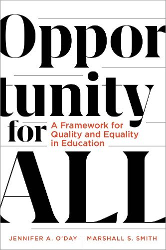 Cover image for Opportunity for All: A Framework for Quality and Equality in Education