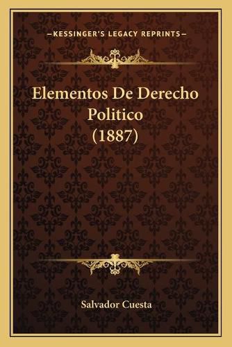 Cover image for Elementos de Derecho Politico (1887)