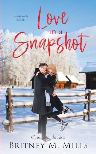 Cover image for Love in a Snapshot: Christmas at the Farm