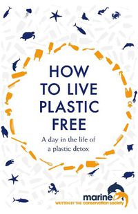Cover image for How to Live Plastic Free: a day in the life of a plastic detox