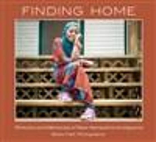 Cover image for Finding Home: Portraits and Memories of Immigrants