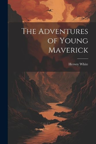 The Adventures of Young Maverick