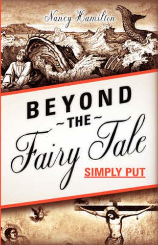 Cover image for Beyond the Fairy Tale (Simply Put)