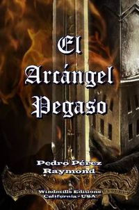 Cover image for El Arcangel Pegaso