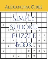 Cover image for Simply Sudoku Puzzle Book