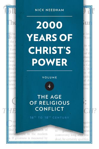 Cover image for 2,000 Years of Christ's Power Vol. 4: The Age of Religious Conflict