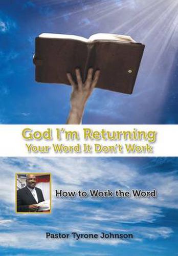 Cover image for God L'm Returning Your Word It Don't Work