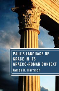 Cover image for Paul's Language of Grace in Its Graeco-Roman Context