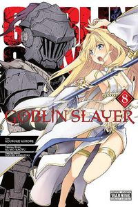 Cover image for Goblin Slayer, Vol. 8 (manga)