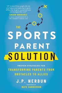 Cover image for The Sports Parent Solution