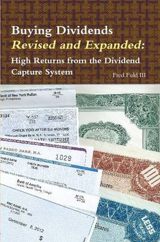 Cover image for Buying Dividends Revised and Expanded: High Returns from the Dividend Capture System