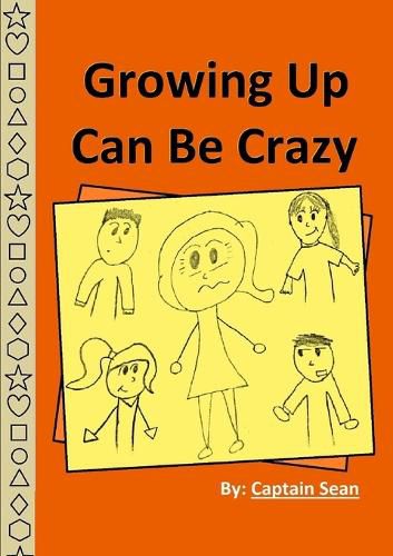 Cover image for Growing Up Can be Crazy