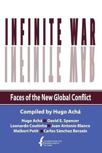 Cover image for Infinite War. Faces of the New Global Conflict