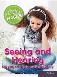 Cover image for Seeing and Hearing