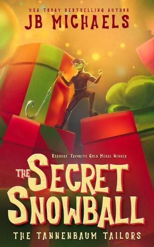 Cover image for The Tannenbaum Tailors and the Secret Snowball